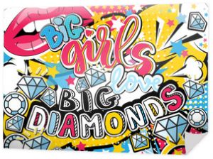 Pop-art Duża dziewczyna uwielbiają duże diamenty cytat typu z elementami wektor usta, diamenty, pierścionek i gwiazdy. Bang, ilustracja plakat ozdobny półtonów wybuchu.