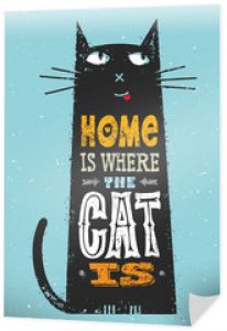 Dom jest tam, gdzie jest kot. Zabawny cytat o zwierzętach domowych. Wektor znakomita koncepcja drukowania typografii na tle plamy